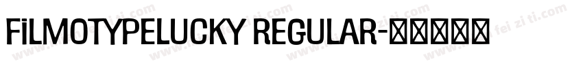 FilmotypeLucky regular字体转换